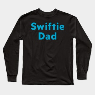 swiftie Dad Long Sleeve T-Shirt